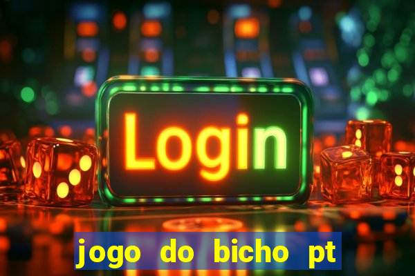 jogo do bicho pt sp 13h